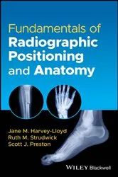 Book cover of Fundamentals of Radiographic Positioning and Anatomy by Jane M. Harvey-Lloyd