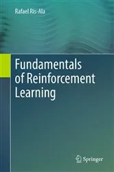 Book cover of Fundamentals of Reinforcement Learning by Rafael Ris-Ala