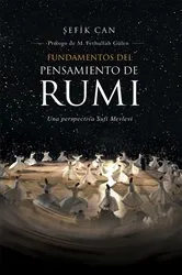 Book cover of Fundamentals Of Rumis Thought by Sefik Can