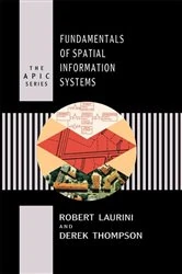 Book cover of Fundamentals of Spatial Information Systems by Robert Laurini