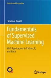 Book cover of Fundamentals of Supervised Machine Learning by Giovanni Cerulli