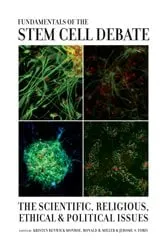 Book cover of Fundamentals of the Stem Cell Debate by Kristen Renwick Monroe