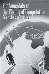 Book cover of Fundamentals of the Theory of Computation: Principles and Practice by Raymond Greenlaw