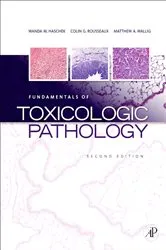 Book cover of Fundamentals of Toxicologic Pathology (2nd ed.) by Wallig DVM, PhD, DACVP, Matthew A.