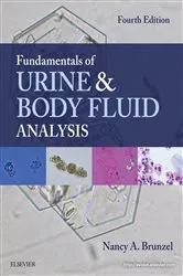 Book cover of Fundamentals of Urine and Body Fluid Analysis - E-Book (4th ed.) by Brunzel MS, CLS(NCA), Nancy A.