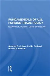Book cover of Fundamentals Of U.s. Foreign Trade Policy by Stephen D. Cohen