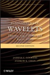 Book cover of Fundamentals of Wavelets (2nd ed.) by Jaideva C. Goswami