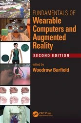 Book cover of Fundamentals of Wearable Computers and Augmented Reality (2nd ed.) by Woodrow Barfield