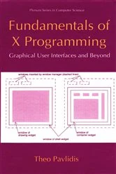 Book cover of Fundamentals of X Programming by Theo Pavlidis
