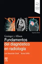 Book cover of Fundamentos del diagnóstico en radiología (2nd ed.) by Grant MB ChB, BA(Oxon), MRCS, FRCR, Lee A.