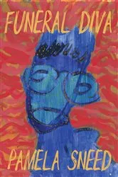 Book cover of Funeral Diva by Pamela Sneed