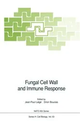 Book cover of Fungal Cell Wall and Immune Response by J.P. Latge