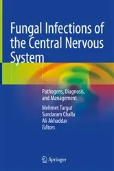 Book cover of Fungal Infections of the Central Nervous System by Mehmet Turgut