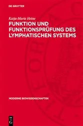 Book cover of Funktion und Funktionsprüfung des lymphatischen Systems by Katja-Maria Heine