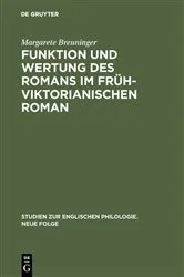 Book cover of Funktion und Wertung des Romans im frühviktorianischen Roman by Margarete Breuninger