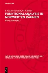 Book cover of Funktionalanalysis in normierten Räumen (2nd ed.) by I. W. Kantorowitsch