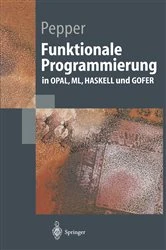 Book cover of Funktionale Programmierung by Peter Pepper