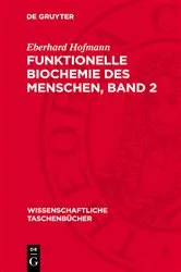 Book cover of Funktionelle Biochemie des Menschen, Band 2 (3rd ed.) by Eberhard Hofmann