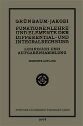 Book cover of Funktionenlehre und Elemente der Differential- und Integralrechnung (7th ed.) by Dr. Heinrich Grünbaum