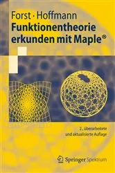 Book cover of Funktionentheorie erkunden mit Maple (2nd ed.) by Unknown