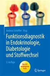 Book cover of Funktionsdiagnostik in Endokrinologie, Diabetologie und Stoffwechsel (3rd ed.) by Andreas Schäffler