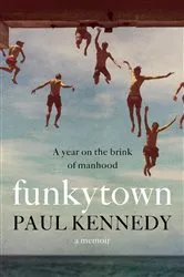 Book cover of Funkytown by Paul Kennedy