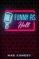 Book cover of funny as hell by Unknown
