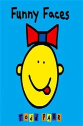Book cover of Funny Faces by Todd Parr