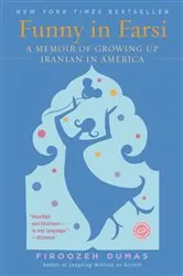 Book cover of Funny in Farsi by Firoozeh Dumas