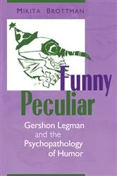 Book cover of Funny Peculiar by Mikita Brottman