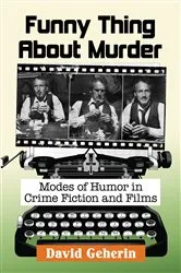 Book cover of Funny Thing About Murder by David Geherin