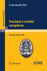 Book cover of Funzioni e varietà complesse by E. Martinelli