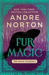 Book cover of Fur Magic by Andre Norton