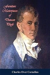 Book cover of Furniture Masterpieces of Duncan Phyfe [Illustrated Edition] by Charles Over Cornelius