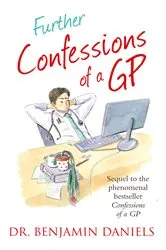 Book cover of Further Confessions of a GP by Unknown