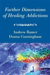 Book cover of Further Dimensions of Healing Addictions by Andrew Ramer