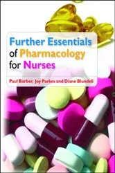 Book cover of Further Essentials of Pharmacology for Nurses by Paul Barber