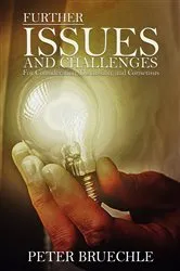 Book cover of Further Issues and Challenges by Bruechle, Peter, C