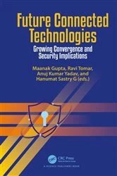 Book cover of Future Connected Technologies by Maanak Gupta
