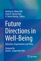 Book cover of Future Directions in Well-Being by Mathew A White