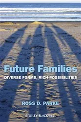 Book cover of Future Families by Ross D. Parke