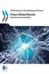 Book cover of Future Global Shocks: Improving Risk Governance by OECD Publishing