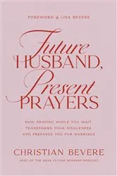Book cover of Future Husband, Present Prayers by Unknown