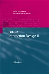 Book cover of Future Interaction Design II by Pertti Saariluoma