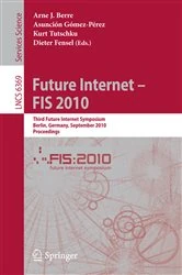 Book cover of Future Internet - FIS 2010 by Arne J. Berre
