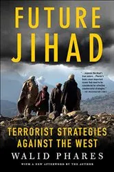 Book cover of Future Jihad by Walid Phares