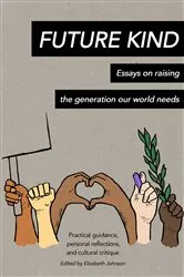 Book cover of Future Kind by Elisabeth L Johnson