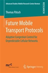 Book cover of Future Mobile Transport Protocols by Thomas Pötsch