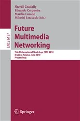 Book cover of Future Multimedia Networking by Sherali Zeadally