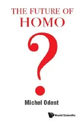 Book cover of Future Of Homo, The by Michel Odent